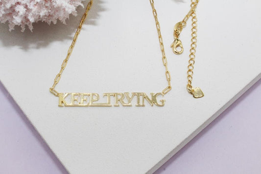 "Keep Trying" PaperClip Link Necklace