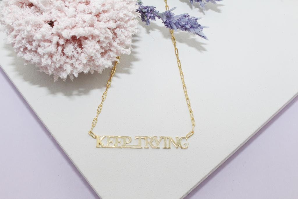 "Keep Trying" PaperClip Link Necklace